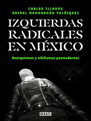cover image of Izquierdas radicales en México